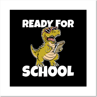 Ready For School T-Rex Posters and Art